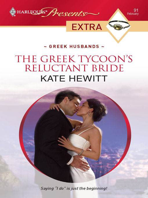 Title details for The Greek Tycoon's Reluctant Bride by Kate Hewitt - Available